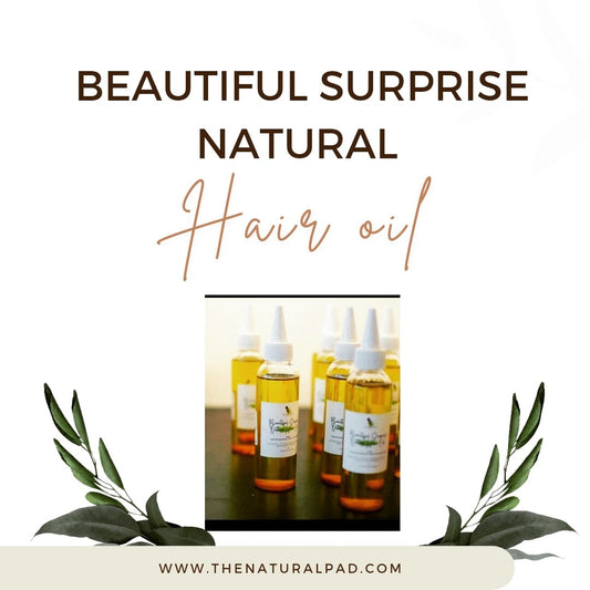 BEAUTIFUL SURPRISE NATURAL HAIR OIL (4 OZ)