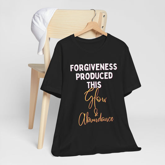 Forgiveness T-shirt