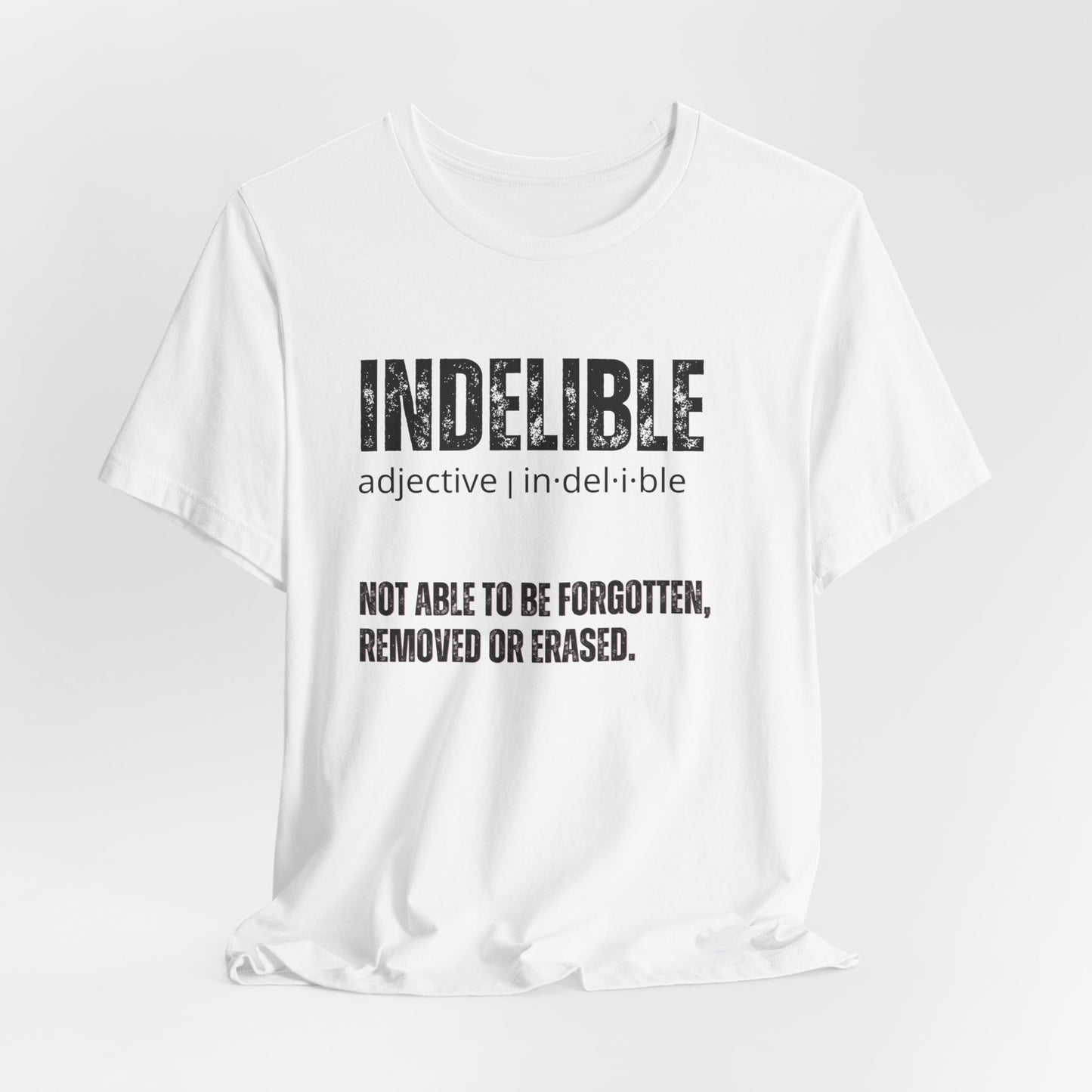 INDELIBLE T-shirt